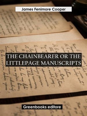 cover image of The Chainbearer; or the Littlepage Manuscripts
